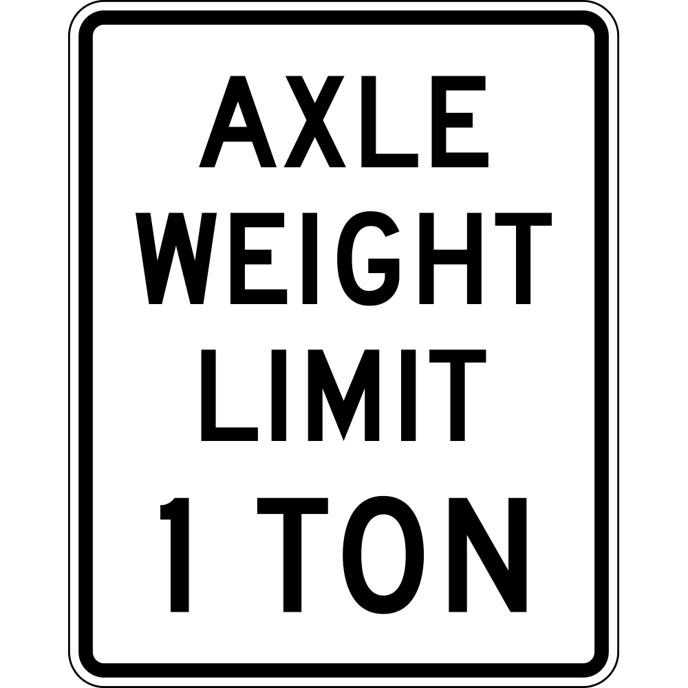 The R12-2 is a vertical rectangular sign with rounded corners, featuring a white reflective background and a black border. It displays the text AXLE WEIGHT LIMIT 1 TON in bold black uppercase letters, centered and stacked across four lines. The sign contains no symbols or pictographs, relying entirely on its text legend to communicate the weight restriction.