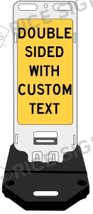 A double sided portable sign with custom text that has a rubber base.
