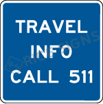 Travel Info Call 511 Sign