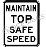 Maintain Top Safe Speed Signs