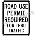 Road Use Permit Required For Thru Traffic Sign