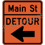 Detour Left Arrow With Street Name Sign