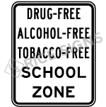 Drug Alcohol Tobacco Free School Zone