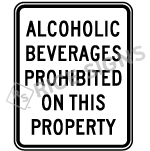 Alcoholic Beverages Prohibited On This Property Sign