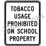 Tobacco Usage Prohibited On School Property Signs