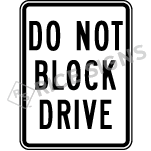 Do Not Block Drive Sign