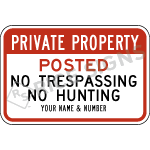 Private Property Posted No Trespassing No Hunting
