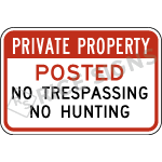 Private Property No Trespassing No Hunting Signs