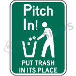 Pitch In Put Trash In Its Place