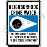 Neighborhood Crime Watch We Immediately Report All Suspicious Activity Signs
