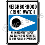 Neighborhood Crime Watch We Immediately Report All Suspicious Activity