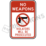No Weapons Violators Will Be Prosecuted Sign