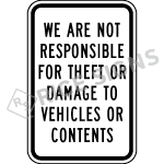 We Are Not Responsible For Theft Or Damage To Vehicle or Contents Signs