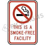 This Is A Smoke-free Facility Sign