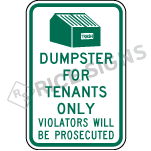 Dumpster For Tenants Use Only Violators Will Be Prosecuted Sign