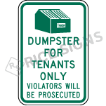 Dumpster for Tenants Use Only Violators Will Be Prosecuted