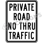 Private Road No Thru Traffic Signs