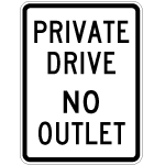 Private Drive No Outlet Signs
