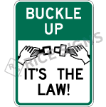 Buckle Up Its The Law Sign