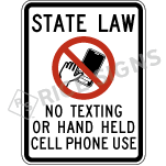 State Law No Texting or Hand Held Cell Phone Use