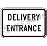 Delivery Entrance Signs