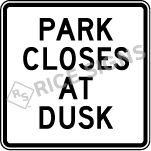 Park Closes At Dusk Signs