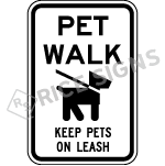 Pet Walk Keep Pets On Leash Sign