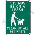 Pets Must Be On A Leash Clean Up All Pet Waste Signs