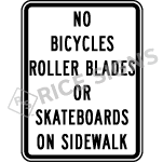 No Bicycles Roller Blades Or Skateboards On Sidewalk Sign