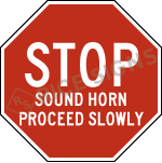 Stop Sound Horn Proceed Slowly Sign