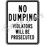 No Dumping Violators Will Be Prosecuted Sign