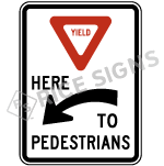 Yield Here To Pedestrians Left Arrow Sign