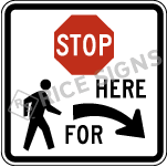 Stop Here For Pedestrians With Right Arrow Signs