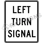 Left Turn Signal Sign