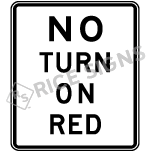 No Turn On Red Sign