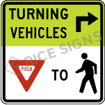 Turning Traffic Yield To Pedestrians Signs