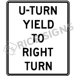 U-turn Yield To Right Turn Signs