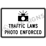 Traffic Laws Photo Enforced Sign