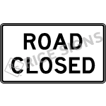 Road Closed sign