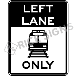 Light Rail Only Left Lane