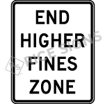 End Higher Fines Zone Sign