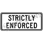 Strictly Enforced