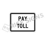 Pay Toll Sign