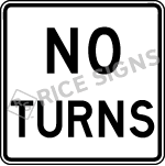 No Turns Sign