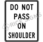 Do Not Pass On Shoulder Signs