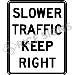 Slower Traffic Keep Right