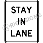 Stay In Lane Signs