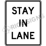 Stay In Lane Sign