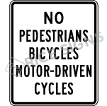 No Pedestrians Bicycles Motor-driven Cycles