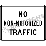 No Non-motorized Traffic Signs